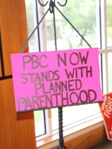 sign in support of Planned Parenthood